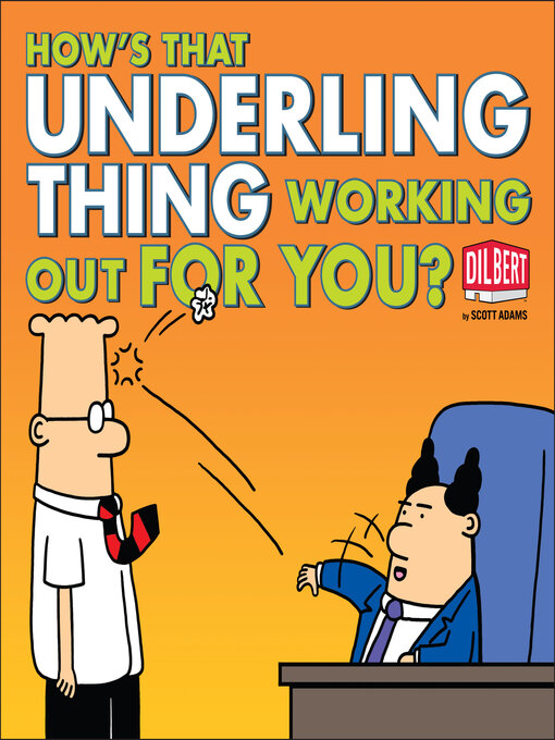 Cover image for How's That Underling Thing Working Out for You?